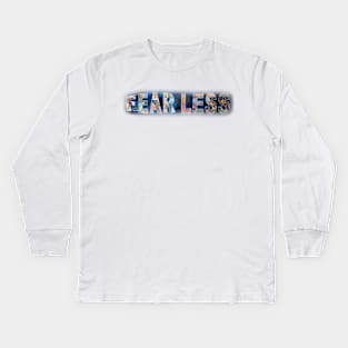 Fear Less Kids Long Sleeve T-Shirt